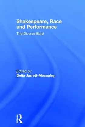 Jarrett-Macauley | Shakespeare, Race and Performance | Buch | 978-1-138-91381-3 | sack.de