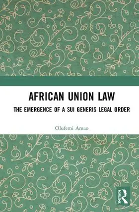 Amao | African Union Law | Buch | 978-1-138-91494-0 | sack.de
