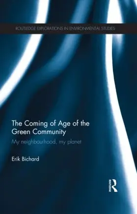 Bichard |  The Coming of Age of the Green Community | Buch |  Sack Fachmedien