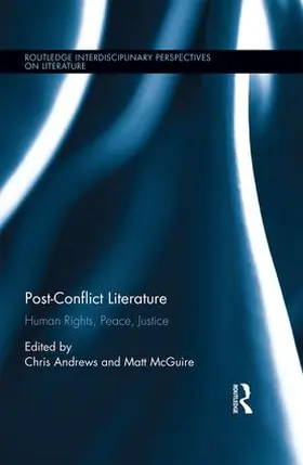 Andrews / McGuire | Post-Conflict Literature | Buch | 978-1-138-91630-2 | sack.de