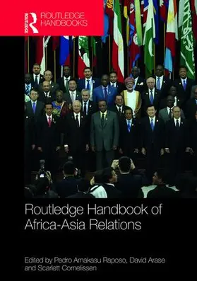 Arase / Cornelissen / Raposo |  Routledge Handbook of Africa-Asia Relations | Buch |  Sack Fachmedien
