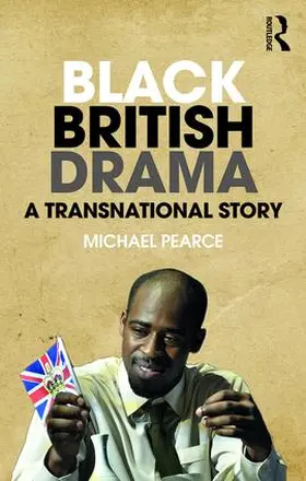 Pearce | Black British Drama | Buch | 978-1-138-91786-6 | www2.sack.de