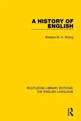 Strang | A History of English (RLE | Buch | 978-1-138-91817-7 | sack.de