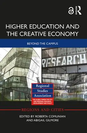 Comunian / Gilmore |  Higher Education and the Creative Economy | Buch |  Sack Fachmedien