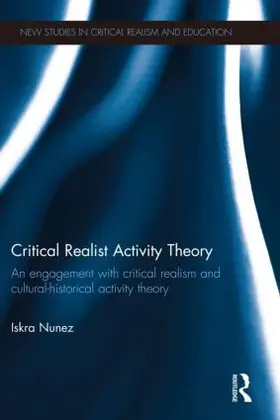 Nunez | Critical Realist Activity Theory | Buch | 978-1-138-91939-6 | sack.de