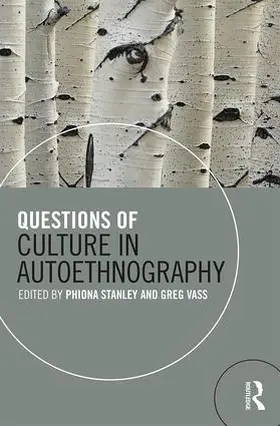 Stanley / Vass |  Questions of Culture in Autoethnography | Buch |  Sack Fachmedien
