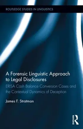 Stratman |  A Forensic Linguistic Approach to Legal Disclosures | Buch |  Sack Fachmedien