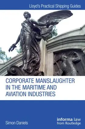 Daniels |  Corporate Manslaughter in the Maritime and Aviation Industries | Buch |  Sack Fachmedien