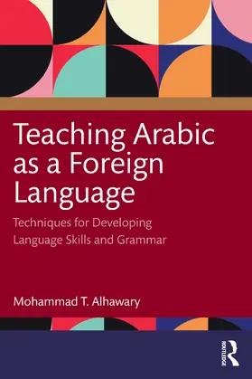 Alhawary |  Teaching Arabic as a Foreign Language | Buch |  Sack Fachmedien
