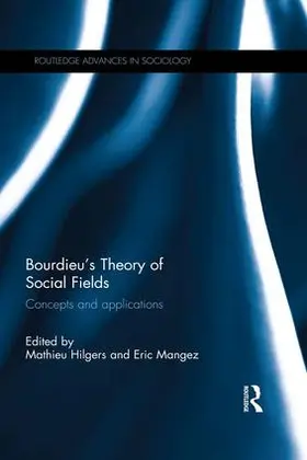 Hilgers / Mangez |  Bourdieu's Theory of Social Fields | Buch |  Sack Fachmedien