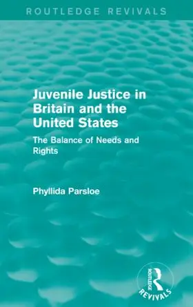 Parsloe |  Juvenile Justice in Britain and the United States | Buch |  Sack Fachmedien