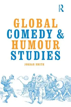 Smith |  Global Comedy and Humour Studies | Buch |  Sack Fachmedien