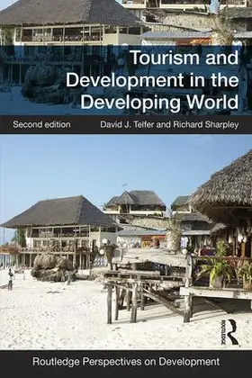 Telfer / Sharpley | Tourism and Development in the Developing World | Buch | 978-1-138-92174-0 | sack.de