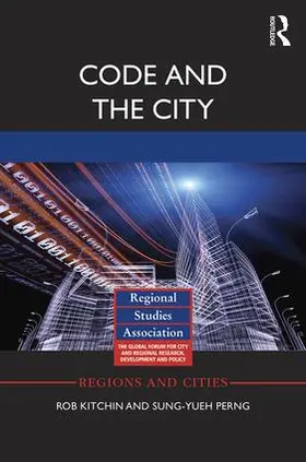 Kitchin / Perng |  Code and the City | Buch |  Sack Fachmedien