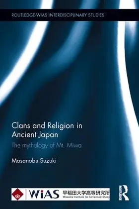 Suzuki |  Clans and Religion in Ancient Japan | Buch |  Sack Fachmedien