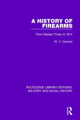 Carman |  A History of Firearms | Buch |  Sack Fachmedien