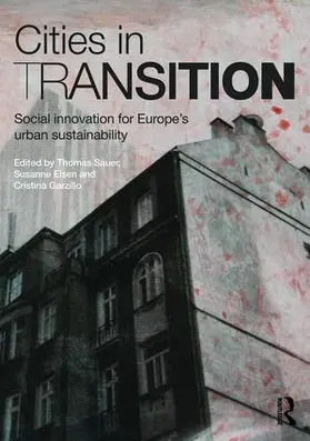 Sauer / Elsen / Garzillo |  Cities in Transition | Buch |  Sack Fachmedien