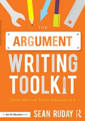 Ruday | The Argument Writing Toolkit | Buch | 978-1-138-92439-0 | sack.de