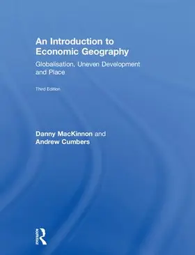 MacKinnon / Cumbers |  An Introduction to Economic Geography | Buch |  Sack Fachmedien