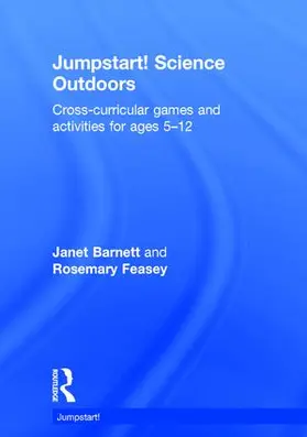 Barnett / Feasey | Jumpstart! Science Outdoors | Buch | 978-1-138-92505-2 | sack.de