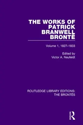 Neufeldt |  The Works of Patrick Branwell Brontë | Buch |  Sack Fachmedien