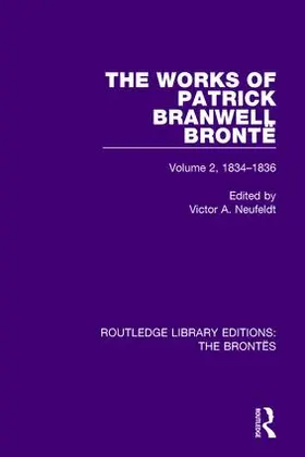Neufeldt |  The Works of Patrick Branwell Brontë | Buch |  Sack Fachmedien