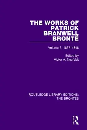 Neufeldt |  The Works of Patrick Branwell Brontë | Buch |  Sack Fachmedien