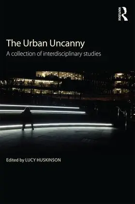 Huskinson | The Urban Uncanny | Buch | 978-1-138-92950-0 | sack.de