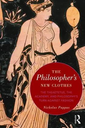 Pappas |  The Philosopher's New Clothes | Buch |  Sack Fachmedien