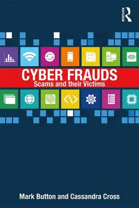 Button / Cross | Cyber Frauds, Scams and their Victims | Buch | 978-1-138-93120-6 | sack.de