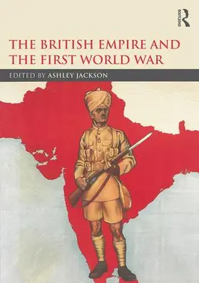 Jackson |  The British Empire and the First World War | Buch |  Sack Fachmedien