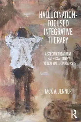 Jenner |  Hallucination-focused Integrative Therapy | Buch |  Sack Fachmedien