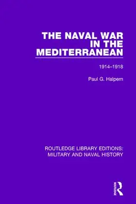 Halpern |  The Naval War in the Mediterranean | Buch |  Sack Fachmedien