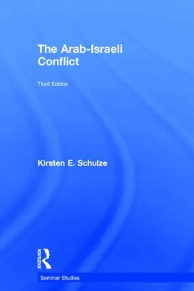 Schulze |  The Arab-Israeli Conflict | Buch |  Sack Fachmedien