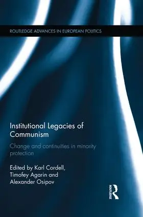 Cordell / Agarin / Osipov |  Institutional Legacies of Communism | Buch |  Sack Fachmedien