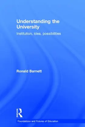 Barnett |  Understanding the University | Buch |  Sack Fachmedien