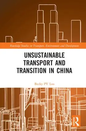 Loo |  Unsustainable Transport and Transition in China | Buch |  Sack Fachmedien