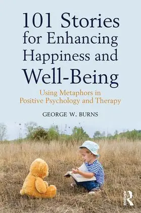 Burns |  101 Stories for Enhancing Happiness and Well-Being | Buch |  Sack Fachmedien