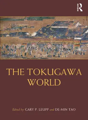 Leupp / Tao |  The Tokugawa World | Buch |  Sack Fachmedien