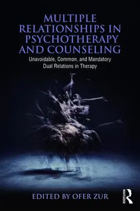 Zur |  Multiple Relationships in Psychotherapy and Counseling | Buch |  Sack Fachmedien