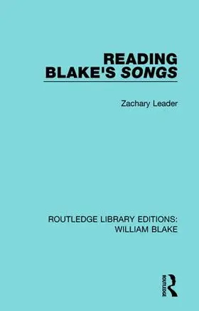 Leader | Reading Blake's Songs | Buch | 978-1-138-93927-1 | www2.sack.de