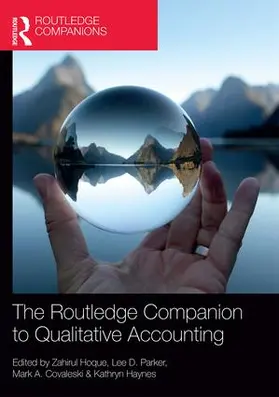 Hoque / Parker / Covaleski |  The Routledge Companion to Qualitative Accounting Research Methods | Buch |  Sack Fachmedien