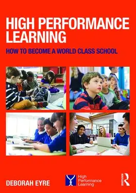 Eyre |  High Performance Learning | Buch |  Sack Fachmedien