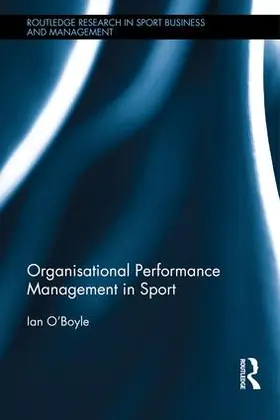 O'Boyle |  Organisational Performance Management in Sport | Buch |  Sack Fachmedien