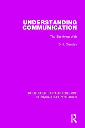 Crowley |  Understanding Communication | Buch |  Sack Fachmedien