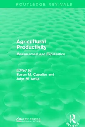 Capalbo / Antle | Agricultural Productivity | Buch | 978-1-138-94211-0 | sack.de