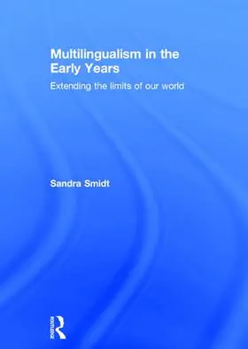 Smidt |  Multilingualism in the Early Years | Buch |  Sack Fachmedien