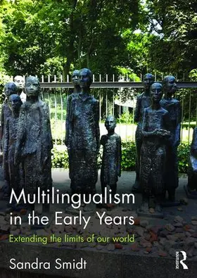 Smidt |  Multilingualism in the Early Years | Buch |  Sack Fachmedien