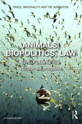 Braverman |  Animals, Biopolitics, Law | Buch |  Sack Fachmedien