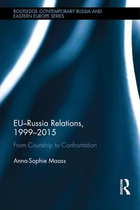 Maass |  EU-Russia Relations, 1999-2015 | Buch |  Sack Fachmedien
